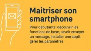Smartphone maitrise